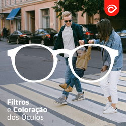Filtros e Coloração das Lentes Filtros e Coloração das Lentes