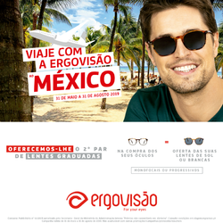 Campanha Ergovisão - Habilite-se a ganhar viagens ao México! Campanha Ergovisão - Habilite-se a ganhar viagens ao México!