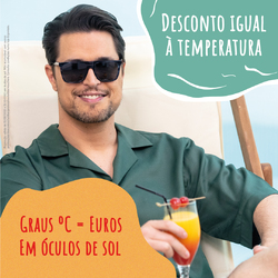 CAMPANHA "DESCONTO IGUAL À TEMPERATURA" JÁ ESTÁ DISPONÍVEL CAMPANHA "DESCONTO IGUAL À TEMPERATURA" JÁ ESTÁ DISPONÍVEL